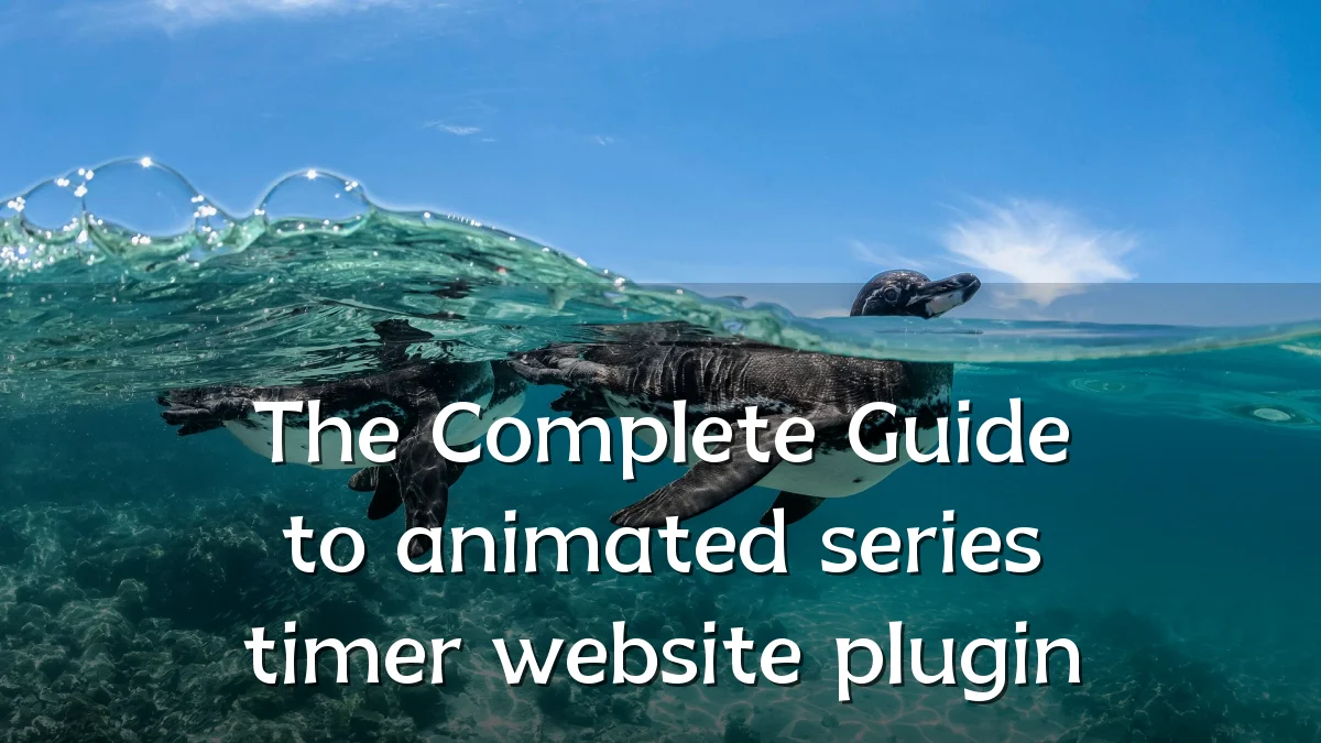 The Complete Guide to animated series timer website plugin