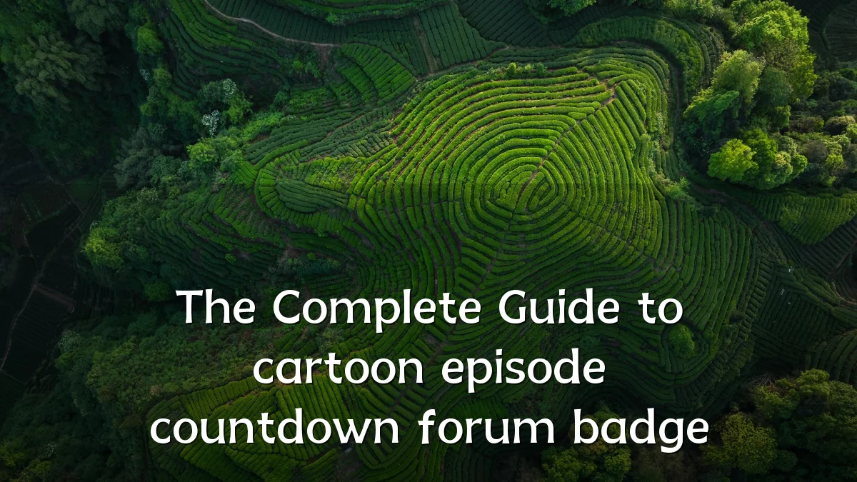 The Complete Guide to cartoon episode countdown forum badge