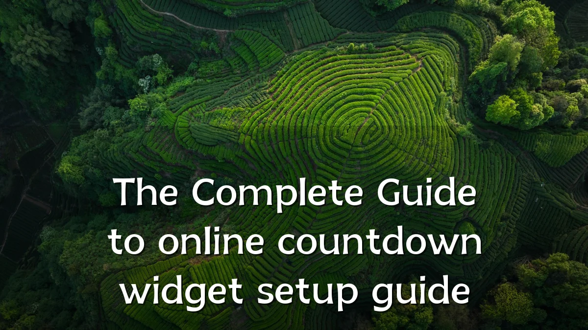 The Complete Guide to online countdown widget setup guide