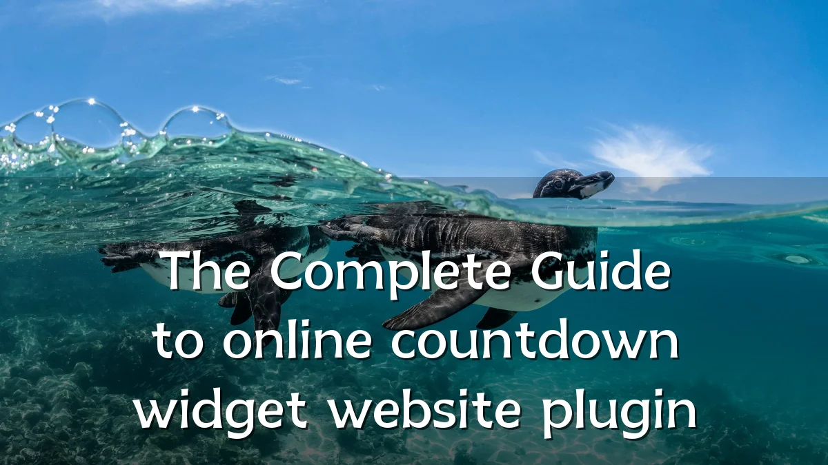 The Complete Guide to online countdown widget website plugin