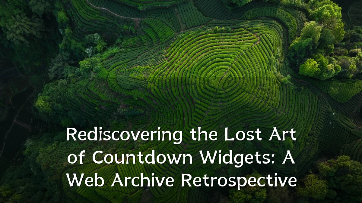 Rediscovering the Lost Art of Countdown Widgets: A Web Archive Retrospective